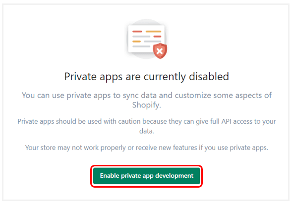 Shopify enable private app alert